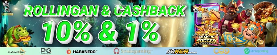 CASHBACK 10% Rolingan 1%